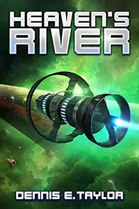 Cover of Heaven's River by Dennis E. Taylor