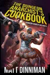 Dungeon Anarchist's Cookbook