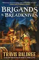 Brigands and Breadknives