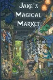 Jake's Magical Market